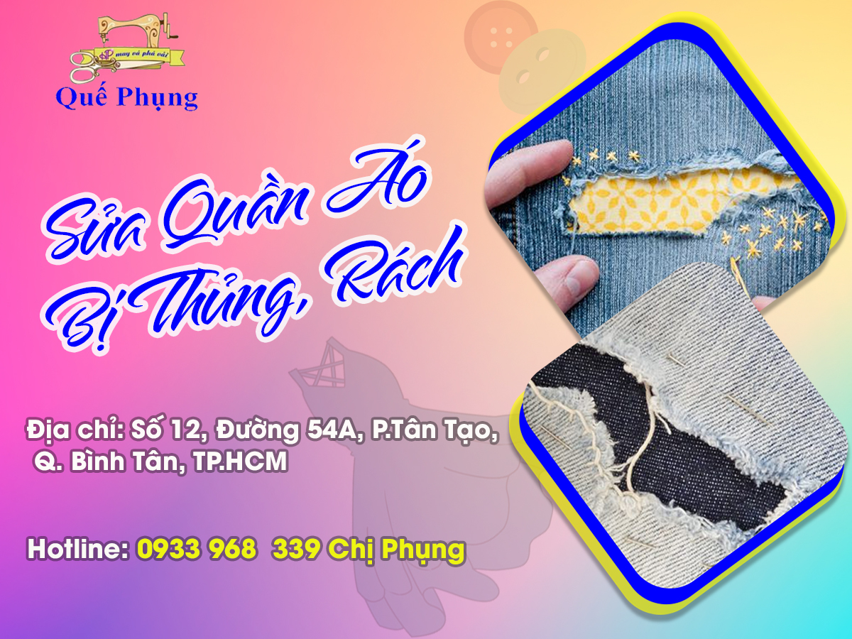 Sửa Quần Áo Bị Thủng, Bị Rách Tiệm Quế Phụng